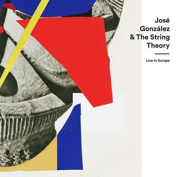 Jose Gonzalez & The String Theory - Live in Europe