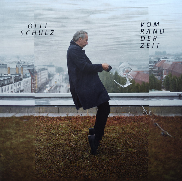 olli schulz - vom rand der zeit